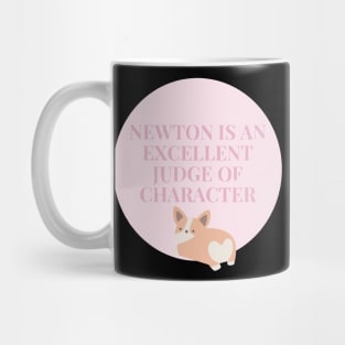 Newton is an excellent judge of character Mug